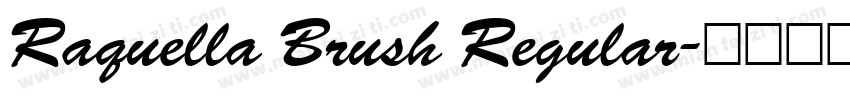 Raquella Brush Regular字体转换